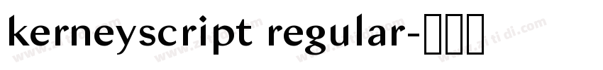 kerneyscript regular字体转换